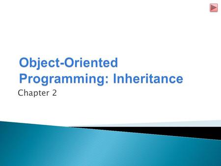 Object-Oriented Programming: Inheritance