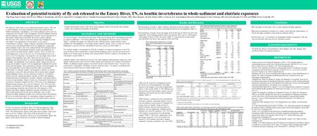 U.S. Department of the Interior U.S. Geological Survey Background Results and Discussion Evaluation of potential toxicity of fly ash released to the Emory.