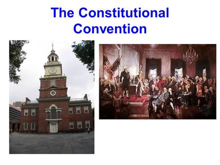 The Constitutional Convention