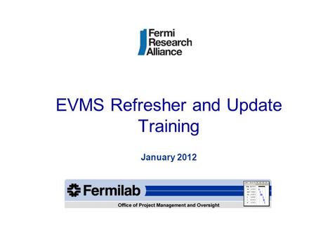 EVMS Refresher and Update Training