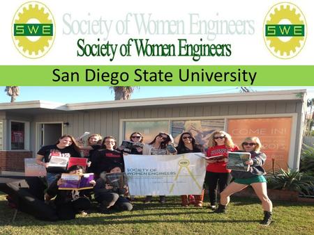 San Diego State University. Welcome How to become a member Go to www.swe.orgwww.swe.org Click on Membership tab Click on join.