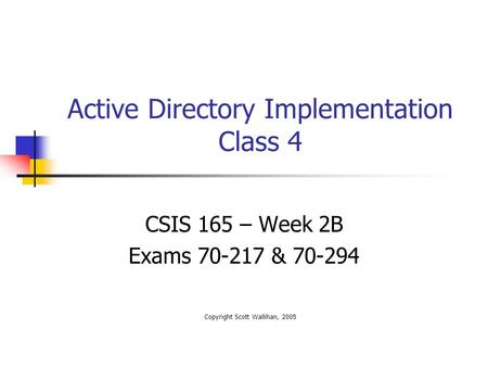 Active Directory Implementation Class 4