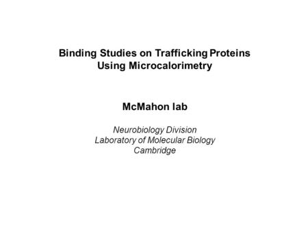 Binding Studies on Trafficking Proteins Using Microcalorimetry