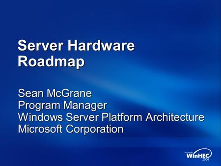 Server Hardware Roadmap