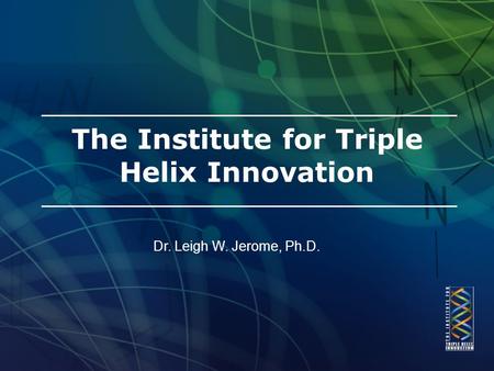 The Institute for Triple Helix Innovation