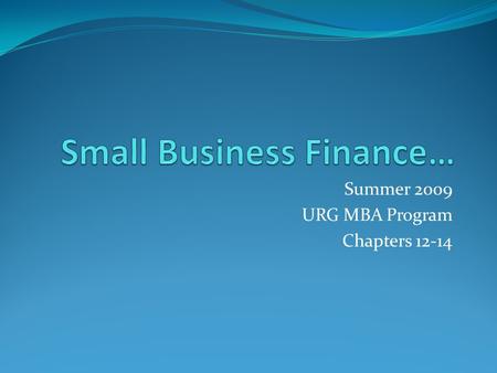 Small Business Finance…