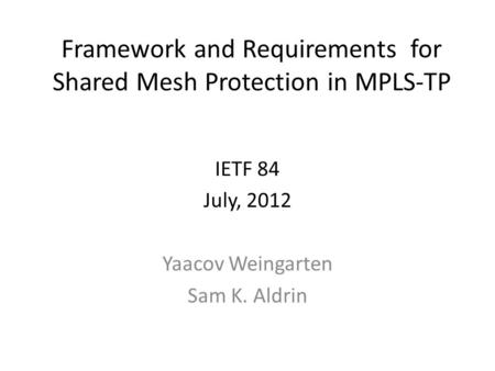 Framework and Requirements for Shared Mesh Protection in MPLS-TP