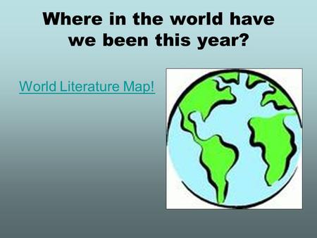 Where in the world have we been this year? World Literature Map!