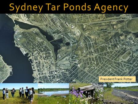 Sydney Tar Ponds Agency President Frank Potter.