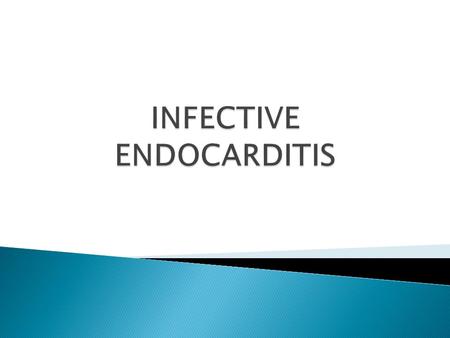 Infective Endocarditis