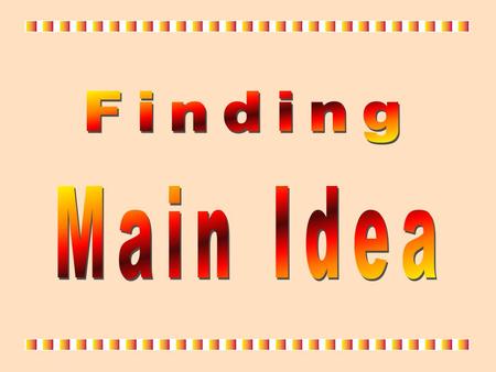 Finding Main Idea.