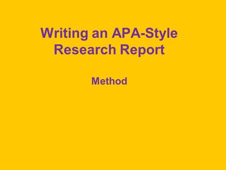 Writing an APA-Style Research Report