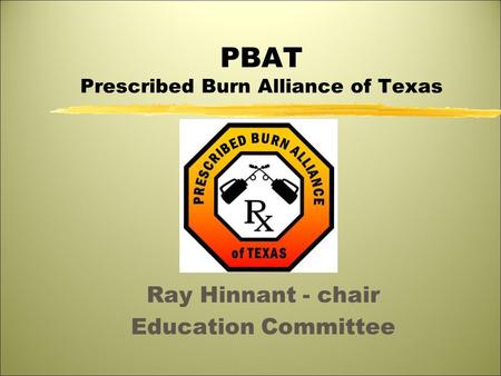 PBAT Prescribed Burn Alliance of Texas