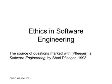 Ethics in Software Engineering