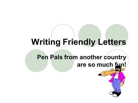 Writing Friendly Letters