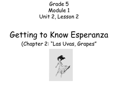 Grade 5 Module 1 Unit 2, Lesson 2