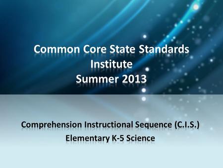 Why Shift Now? The Common Core State Standards provide a consistent, clear understanding of what students are expected to learn, so teachers and parents.