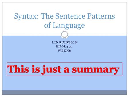 Syntax: The Sentence Patterns of Language