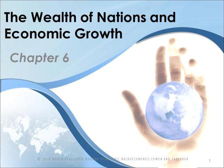 The Wealth of Nations and Economic Growth