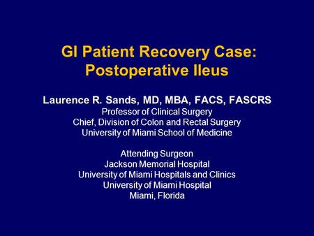 GI Patient Recovery Case: Postoperative Ileus