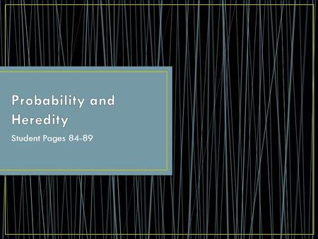 Probability and Heredity