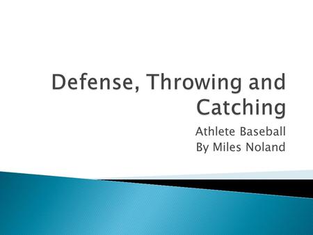 Athlete Baseball By Miles Noland.  4 seam grip; place index and middle finger over the four seams  Spread other 2 finger ¾ inch apart  Place inner.