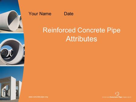 Reinforced Concrete Pipe Attributes