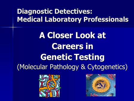 Diagnostic Detectives: Medical Laboratory Professionals