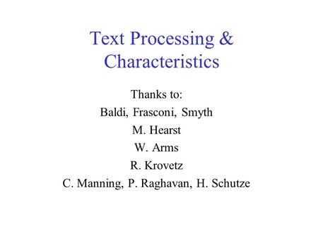 Text Processing & Characteristics