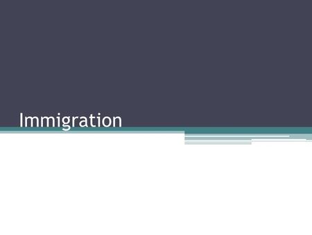 Immigration. Timeline Pre-1965: Quotas system Immigration Act of 1965 abolished quota system ▫Preference for skilled persons and those with US relatives.