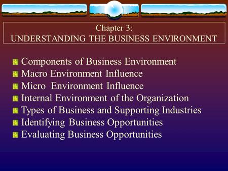 Chapter 3: UNDERSTANDING THE BUSINESS ENVIRONMENT