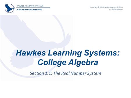 Hawkes Learning Systems: College Algebra