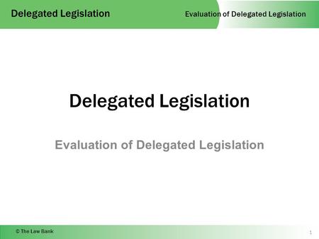 Delegated Legislation