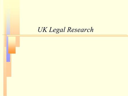 UK Legal Research.