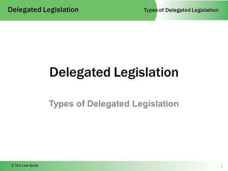 Delegated Legislation