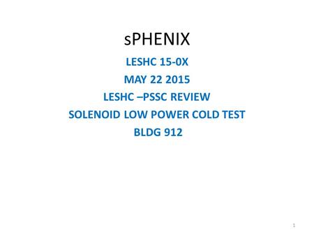 SOLENOID LOW POWER COLD TEST