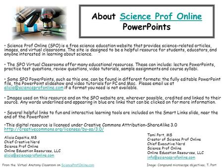 About Science Prof Online PowerPointsScience Prof Online Science Prof Online (SPO) is a free science education website that provides science-related articles,