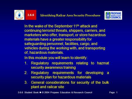 3.6.6 Student Book © 2004 Propane Education & Research CouncilPage 1 In the wake of the September 11 th attack and continuing terrorist threats, shippers,