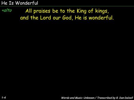 All praises be to the King of kings,