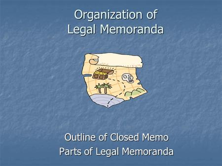 Organization of Legal Memoranda