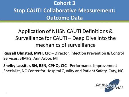 Cohort 3 Stop CAUTI Collaborative Measurement: Outcome Data