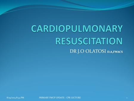 CARDIOPULMONARY RESUSCITATION