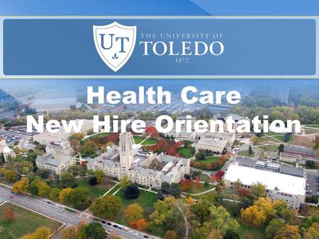 Health Care New Hire Orientation. Health Care Benefits Enrollment 30 days of eligibility from hire date to select benefits package 30 days of eligibility.