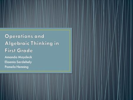 Operations and Algebraic Thinking in First Grade