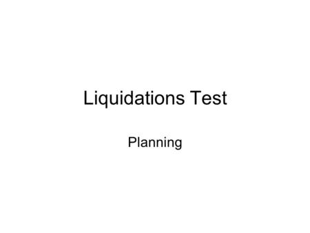 Liquidations Test Planning. 1.You act as Liquidator in an MVL. You have just received a claim which, if valid, means there will be insufficient funds.