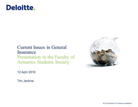 Current Issues in General Insurance