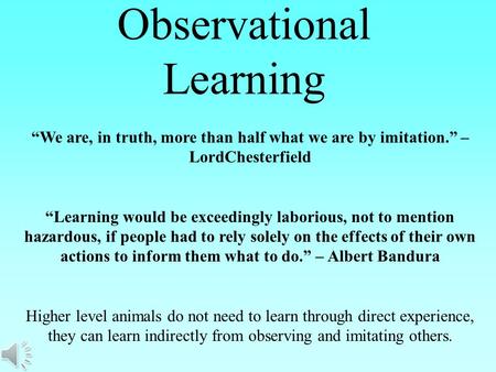 Observational Learning