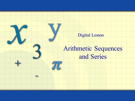 Arithmetic Sequences and Series