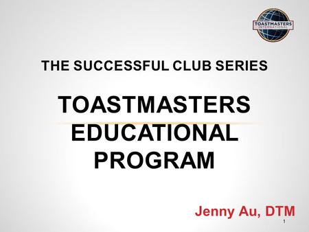 The Successful Club Series Toastmasters Educational Program