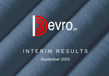 I N T E R I M R E S U L T S September 2005. 6 months to June 2005 £ million 2005 1 Half 2004 1 Half% inc. Group sales74.670.95.2% Operating profit before.